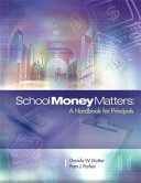School money matters : a handbook for principals /