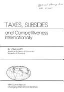 Taxes, subsidies and competitiveness internationally /