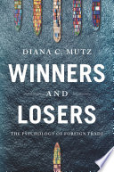 Winners and losers : the psychology of foreign trade /