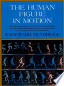 The human figure in motion /