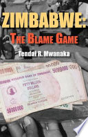 Zimbabwe : the blame game /