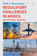 Regulatory challenges in Africa : an empirical analysis /