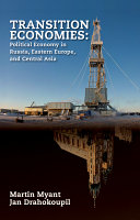 Transition economies : political economy in Russia, Eastern Europe, and Central Asia /