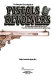 The illustrated encyclopedia of pistols and revolvers : an illustrated history of hand guns from the sixteenth century to the present day /