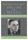 Walter C. Mycroft, the time of my life : the memoirs of a British film producer /