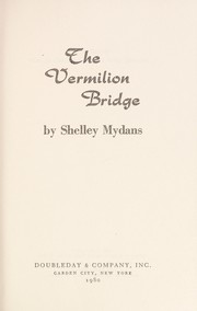 The vermilion bridge /