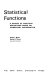 Statistical functions ; a source of practical derivations based on elementary mathematics /