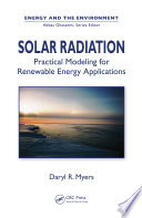Solar radiation : practical modeling for renewable energy applications /