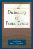 Dictionary of poetic terms /