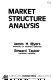 Market structure analysis /