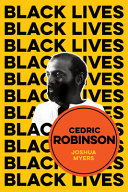 Cedric Robinson : the time of the Black radical tradition /