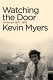 Watching the door : a memoir 1971-1978 /