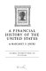 A financial history of the United States /
