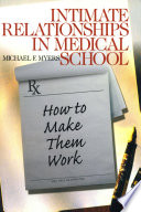 Intimate relationships in medical school : how to make them work /