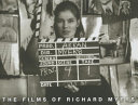 The films of Richard Myers.