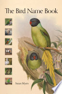 The bird name book : a history of English bird names /