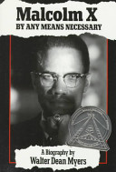 Malcolm X : by any means necessary /