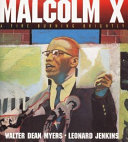 Malcolm X : a fire burning brightly /