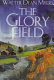 The Glory Field /