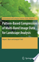 Pattern-based compression of multi-band image data for landscape analysis /