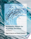 Probability models for economic decisions /
