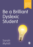 Be a brilliant dyslexic student /
