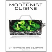 Modernist cuisine : the art and science of cooking /