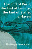 The end of peril, the end of enmity, the end of strife, a haven /