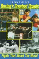 Boxing's greatest upsets : fights that shook the world /