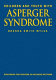 Children and youth with Asperger syndrome : strategies for success in inclusive settings /