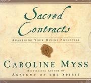 Sacred contracts : [awakening your divine potential] /