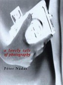 A lovely tale of photography : a film novella /