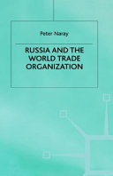 Russia and the World Trade Organization /