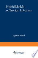 Hybrid models of tropical infections /