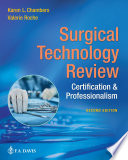 SURGICAL TECHNOLOGY REVIEW certification & professionalism.