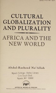 Cultural globalization and plurality : Africa and the new world /