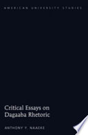 Critical essays on Dagaaba rhetoric /