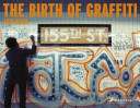 The birth of grafitti /