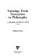 Turning : from persuasion to philosophy : a reading of Homer's Iliad /