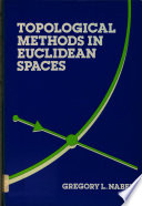 Topological methods in Euclidean spaces /