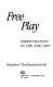 Free play : improvisation in life and art /