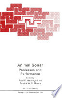 Animal Sonar : Processes and Performance /