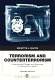 Terrorism and counterterrorism : understanding threats and responses in the post-9/11 world /
