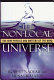 The non-local universe : the new physics and matters of the mind /