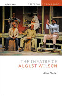The theatre of August Wilson /