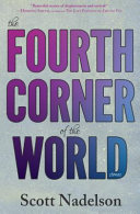 The fourth corner of the world : stories /