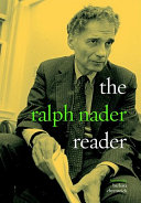 The Ralph Nader reader /