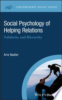 Social psychology of helping relations : solidarity and hierarchy /
