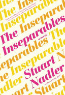 The inseparables : a novel /