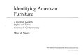 Identifying American furniture : a pictorial guide to styles and terms, colonial to contemporary /